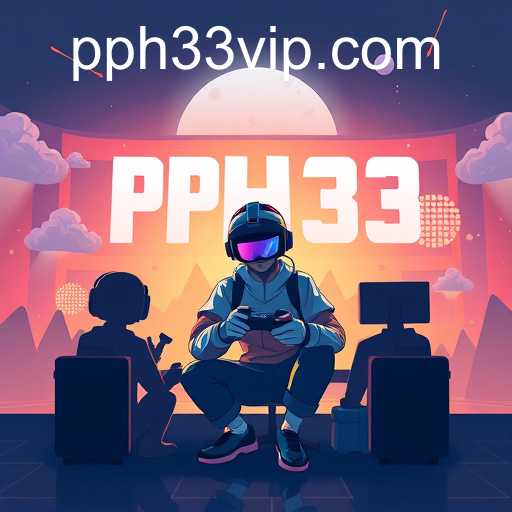 The Rise of PPH33 in Online Gaming